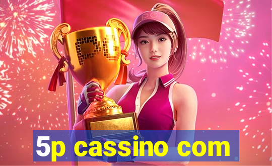 5p cassino com